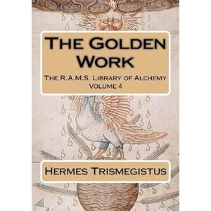 Hermes Trismegistus The Golden Work