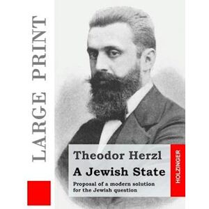 Theodor Herzl A Jewish State
