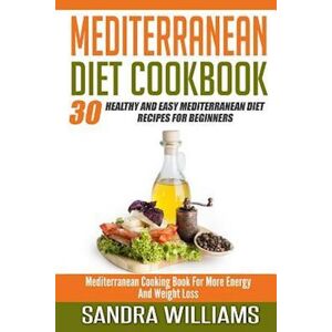 Sandra Williams Mediterranean Diet Cookbook