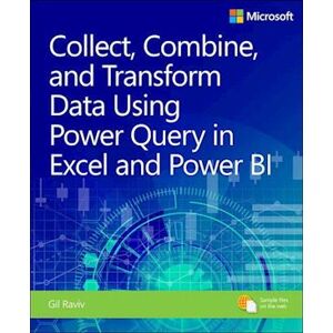 Gil Raviv Collect, Combine, And Transform Data Using Power Query In Excel And Power Bi