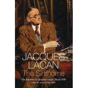 Jacques Lacan The Sinthome