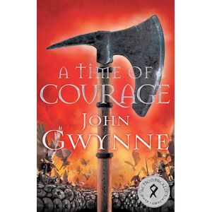 John Gwynne A Time Of Courage