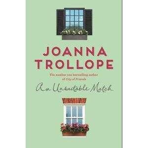 Joanna Trollope An Unsuitable Match