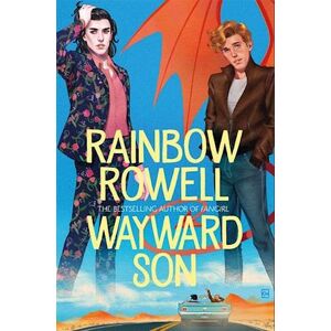 Rainbow Rowell Wayward Son