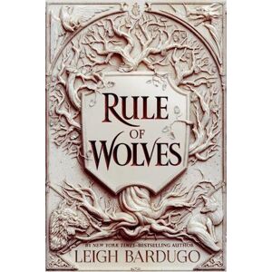 Leigh Bardugo Rule Of Wolves (King Of Scars Book 2)