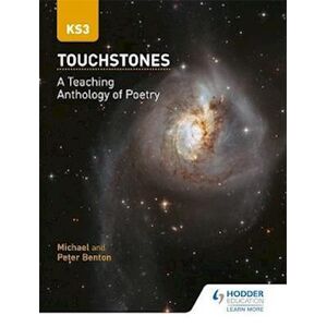 Michael Benton Touchstones: A Teaching Anthology Of Poetry