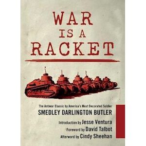 Smedley Darlington Butler War Is A Racket
