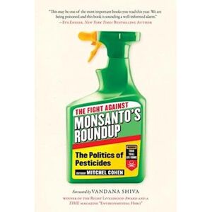 The Fight Against Monsanto'S Roundup