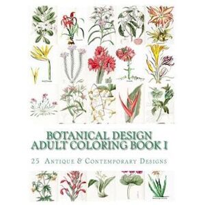 Carol Elizabeth Mennig Botanical Design Adult Coloring Book #1