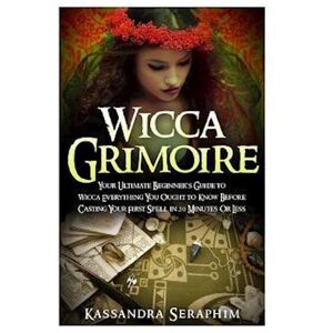 Kassandra Seraphim Wicca Grimoire