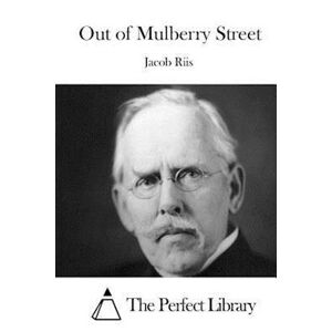 Jacob Riis Out Of Mulberry Street
