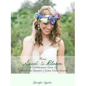 Jennifer Aquilia From Seed To Bloom