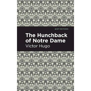 Victor Hugo Hunchback Of Notre-Dame