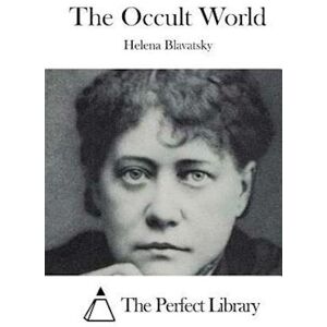 Helena Blavatsky The Occult World