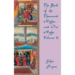 John Payne The Book Of The Thousand Nights And One Night Volume 9