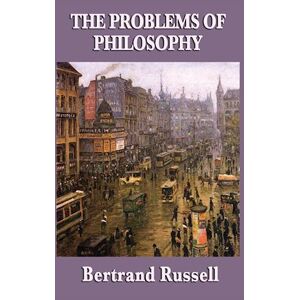 Bertrand Russell The Problems Of Philosophy