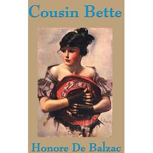 Honoré de Balzac Cousin Bette