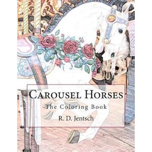 R. D. Jentsch Carousel Horses
