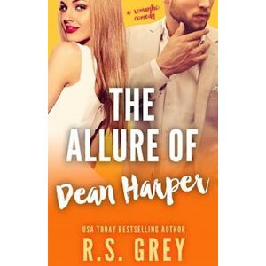 R. S. Grey The Allure Of Dean Harper