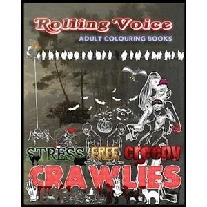 Rolling Voice Adult Coloring Books Stress Free Creepy Crawlies