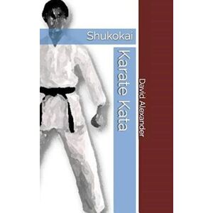 David Alexander Shukokai Karate Kata