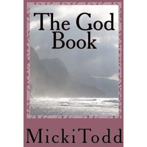 Micki Todd The God Book