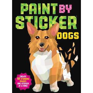 Workman Publishing Paint By Sticker: Dogs