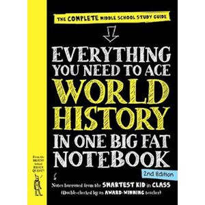 Workman Publishing Everything You Need To Ace World History In One Big Fat Notebook, 2nd Edition