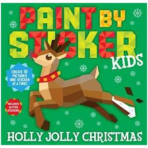 Workman Publishing Paint By Sticker Kids: Holly Jolly Christmas