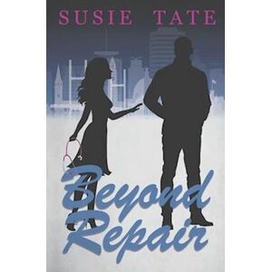 Susie Tate Beyond Repair