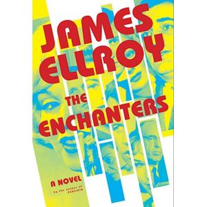 James Ellroy The Enchanters