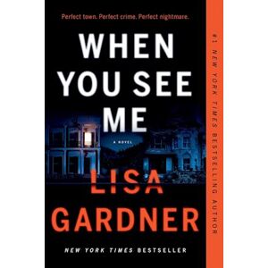 Lisa Gardner When You See Me