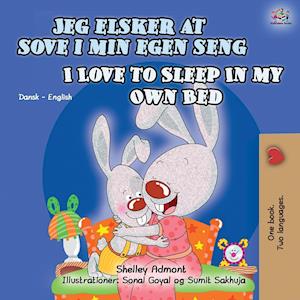 Shelley Admont I Love To Sleep In My Own Bed (Danish English Bilingual Children'S Book)