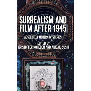 Surrealism And Film After 1945