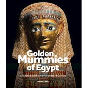 Campbell Price Golden Mummies Of Egypt