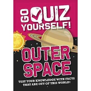 Izzi Howell Go Quiz Yourself!: Outer Space