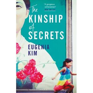 Eugenia Kim The Kinship Of Secrets