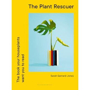Sarah Gerrard-Jones The Plant Rescuer