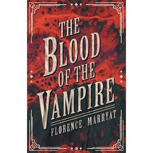 Florence Marryat The Blood Of The Vampire