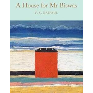 V. S. Naipaul A House For Mr Biswas