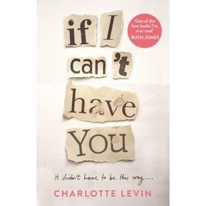 Charlotte Levin If I Can'T Have You