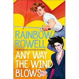 Rainbow Rowell Any Way The Wind Blows