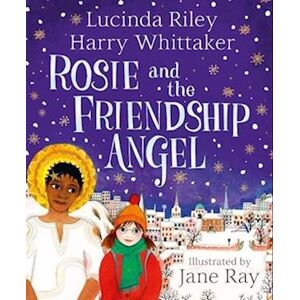 Lucinda Riley Rosie And The Friendship Angel