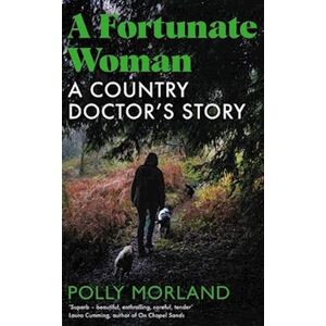 Polly Morland A Fortunate Woman