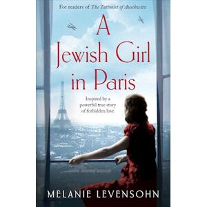 Melanie Levensohn A Jewish Girl In Paris