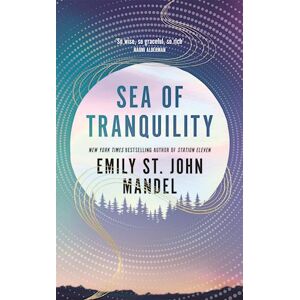 Emily St John Mandel Sea Of Tranquility