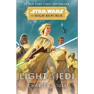 Charles Soule Star Wars: Light Of The Jedi (The High Republic)