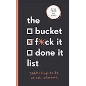 Sara Kinninmont The Bucket, F*ck It, Done It List