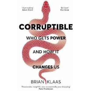 Brian Klaas Corruptible