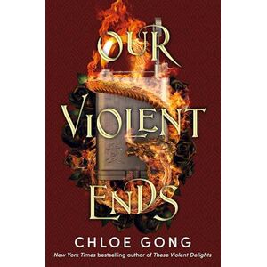 Chloe Gong Our Violent Ends
